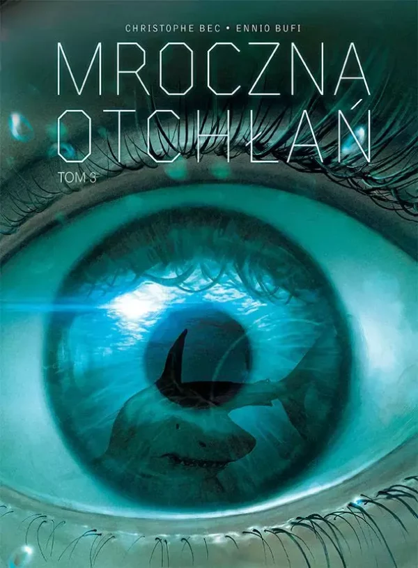 Mroczna Otchłań | Tom 3 | thriller ekologiczny i sci-fi, tajemnice podwodnego świata