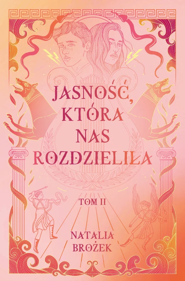 Ciemność i jasność. Tom 2. Jasność, która nas rozdzieliła