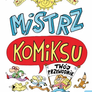 Mistrz komiksu. Twój przewodnik