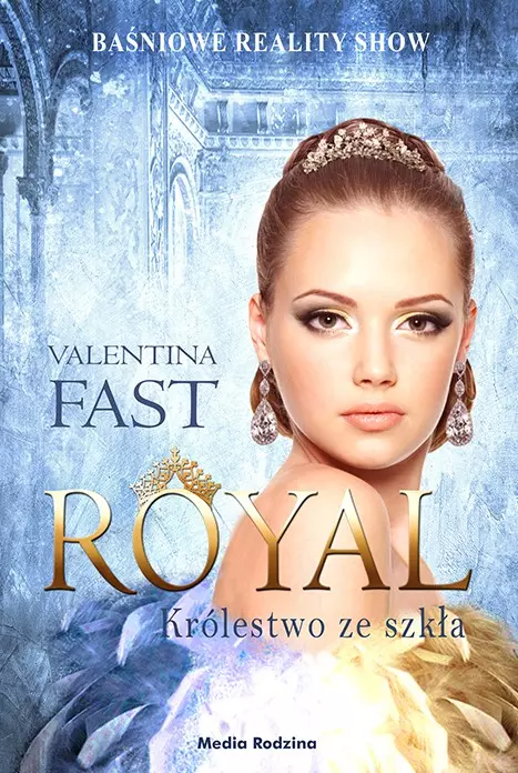 Royal. Tom 1. Królestwo ze szkła