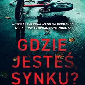 Gdzie jesteś, synku?