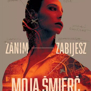 Zanim zabijesz moją śmierć