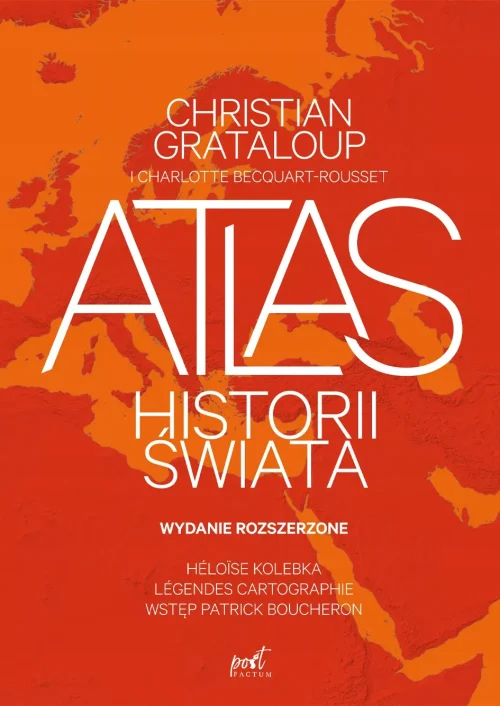 Atlas historii świata, wydanie rozszerzone