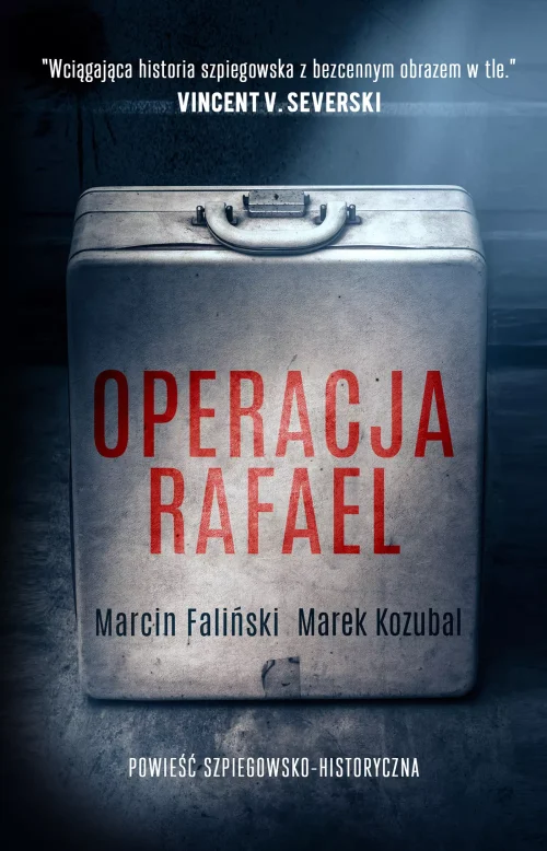 Major Łodyna. tom 1. Operacja Rafael