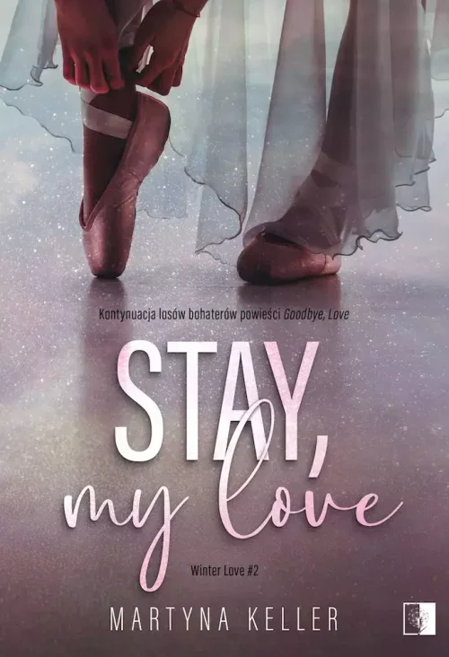 Winter Love. Tom 2. Stay, My Love