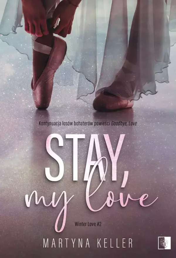 Winter Love. Tom 2. Stay, My Love