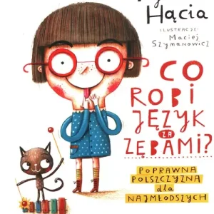 Co robi język za zębami