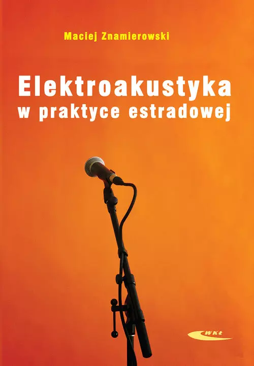 22b121d-elektroakustyka-w-pr.webp Elektroakustyka w praktyce estradowej