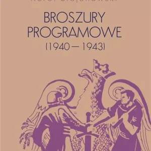 Broszury programowe (1940-1943)