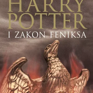 Harry Potter i Zakon Feniksa | Tom 5 | magiczna walka o prawdę