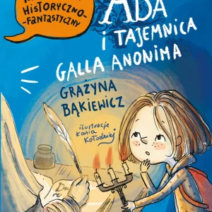 Ada i tajemnica Galla Anonima wyd. 2024