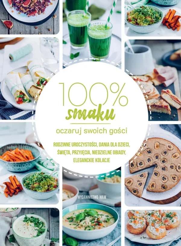 100% smaku. Oczaruj swoich gości