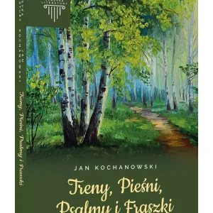 Treny, pieśni, psalmy i fraszki