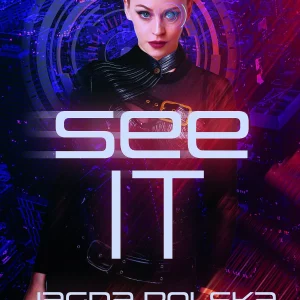 SeeIT | Cyberpunkowa wizja przyszłości