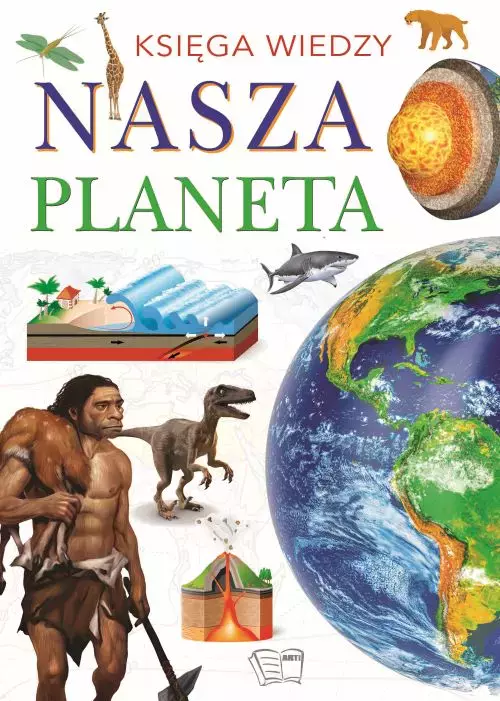 2461bfe-nasza-planeta-ksiega.webp Nasza planeta. Księga wiedzy