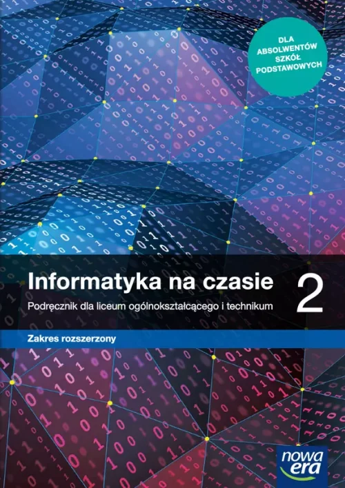 Informatyka na czasie 2. Podręcznik dla liceum ogólnokształcącego i technikum. Zakres rozszerzony