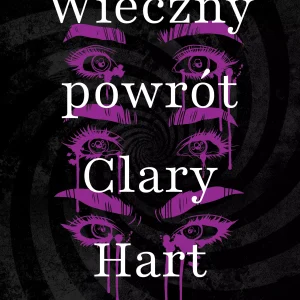 Wieczny powrót Clary Hart