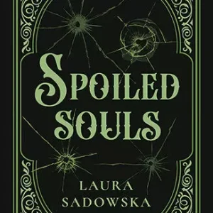 Spoiled souls
