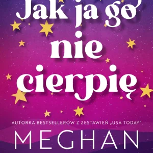 Jak ja go nie cierpię