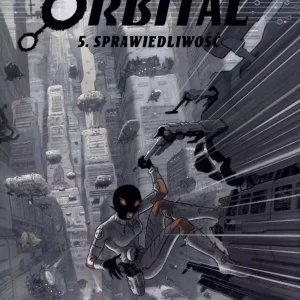Orbital. Tom 5. Sprawiedliwość