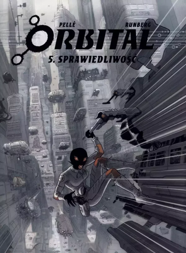 Orbital. Tom 5. Sprawiedliwość