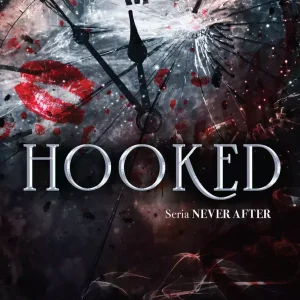 Never After. Tom 1. Hooked