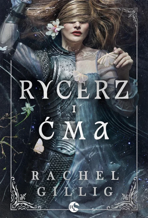 Królestwo Kamiennego Źródła. Tom 1. Rycerz i Ćma