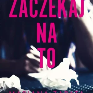Zaczekaj na to