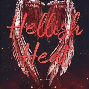 Hellish. Tom 1. Hellish Heat