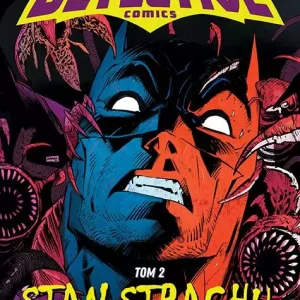 Batman: Detective Comics. Tom 2. Stan strachu
