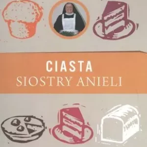 Ciasta siostry Anieli