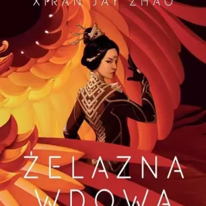 Żelazna Wdowa. Tom 1