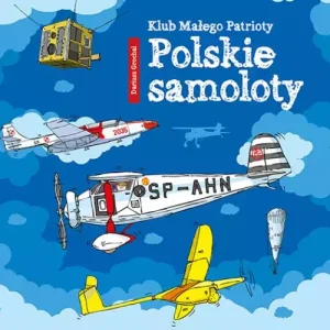 Klub Małego Patrioty. Polskie samoloty