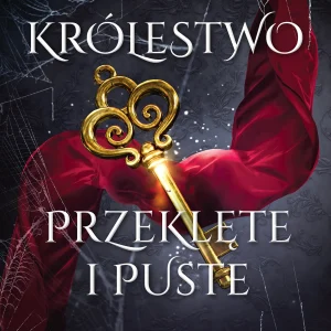 Królestwo przeklęte i puste