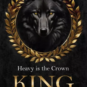 Heavy is the Crown. KING