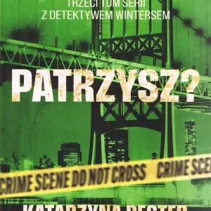 Patrzysz? Seria z detektywem Wintersem. tom 3