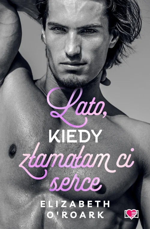 Pewnego lata. Tom 4. Lato, kiedy złamałam ci serce. Pewnego lata. Tom 4