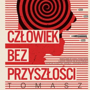 Człowiek bez przyszłości