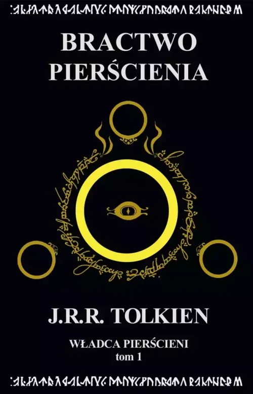 Władca Pierścieni. Tom 1. Bractwo Pierścienia