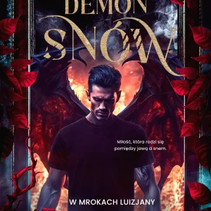 W mrokach Luizjany. Tom 2. Demon snów. W mrokach Luizjany. Tom 2