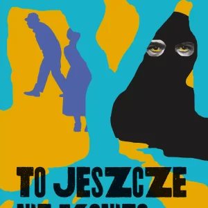 To jeszcze nie koniec
