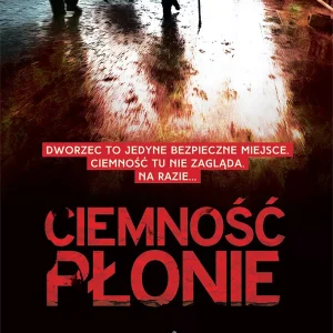 Ciemność płonie. Wydanie II