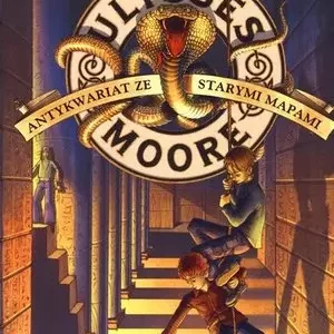 Ulysses Moore. Tom 2. Antykwariat ze starymi mapami