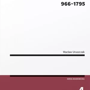 Historia państwa i prawa polskiego (966-1795)