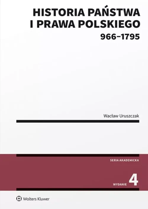 Historia państwa i prawa polskiego (966-1795)