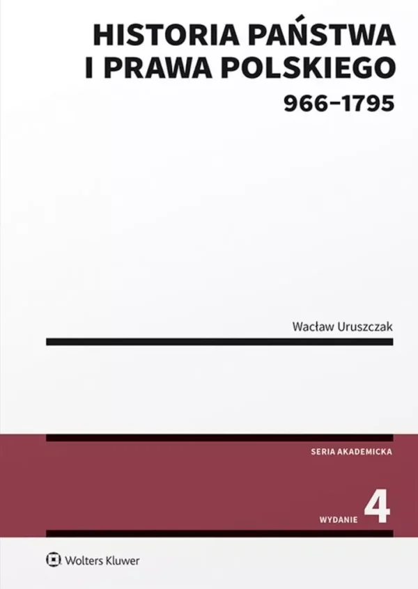 Historia państwa i prawa polskiego (966-1795)