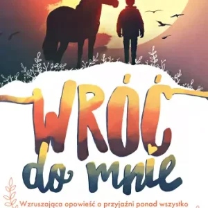Wróć do mnie