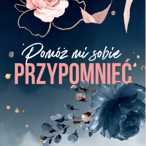 Pomóż mi sobie przypomnieć