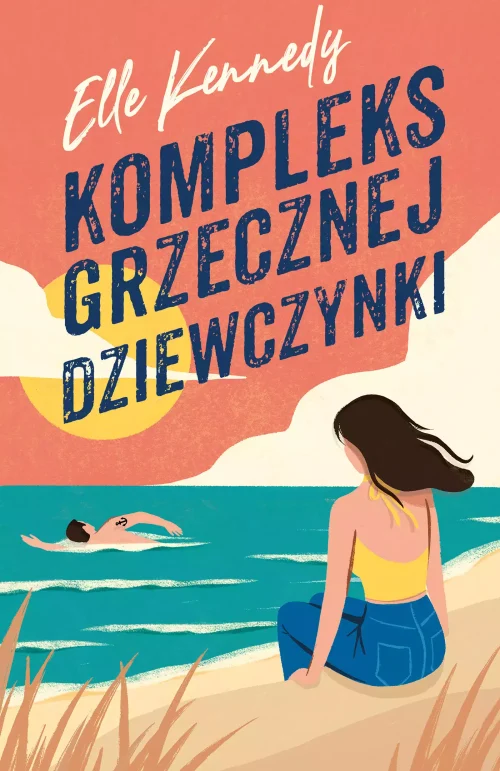 Kompleks grzecznej dziewczynki. Tom 1. Avalon Bay.