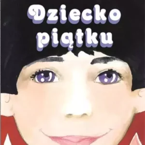 Dziecko piątku